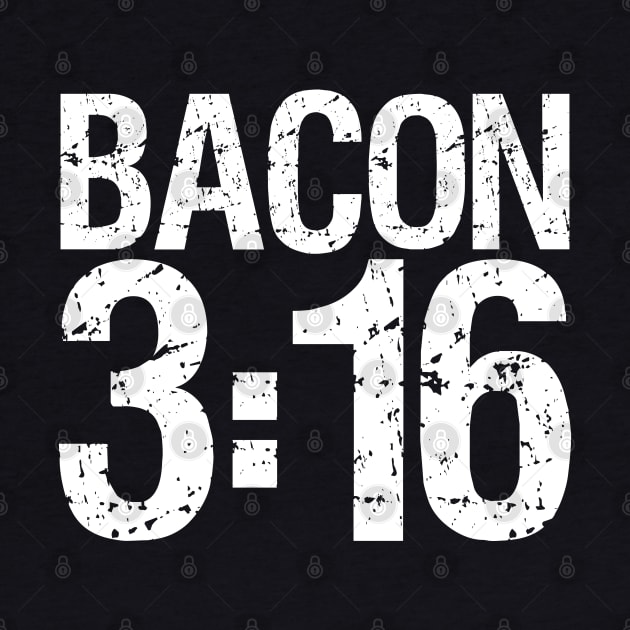 Bacon 3:16 by DA42